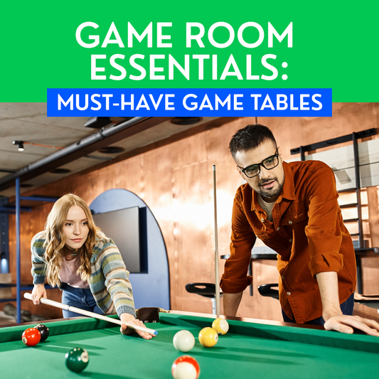 Game Room Essentials: Must-Have Game Tables